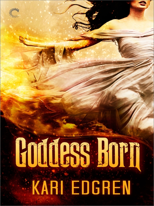 Title details for Goddess Born by Kari Edgren - Available